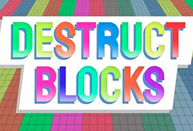 Destruct Blocks