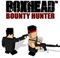 Boxhead Bounty Hunter