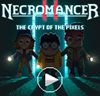 Necromancer 2 - The Crypt of the Pixels