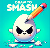 Draw To Smash!