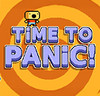 Time to Panic!
