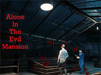 Alone In The Evil Mansion