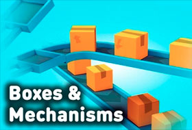 Boxes & Mechanisms