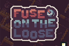 Fuse on the Loose