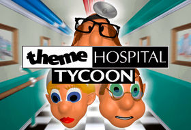 Theme Hospital Tycoon