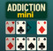 Addiction Mini Solitaire
